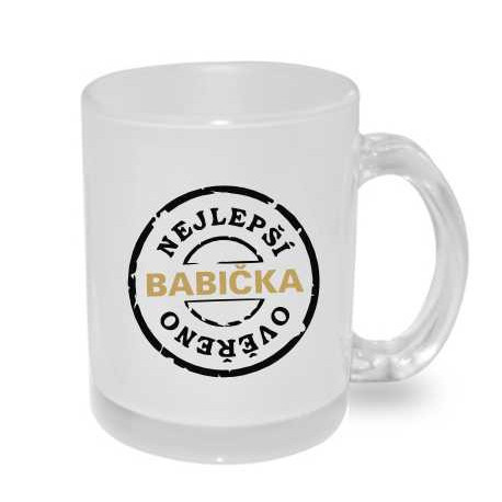 Hrnek Nejlepší Babička, Ověřeno