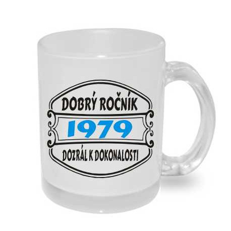 Hrnek k narozeninám - Dobrý ročník 1979 dozrál k dokonalosti