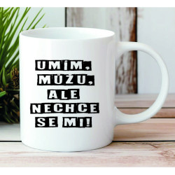 Hrnek - umím, můžu, ale nechce se mi