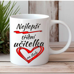 Hrnek Nejlepší třídní učitelka na škole.