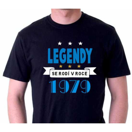 Tričko Legendy se rodí v roce 1979