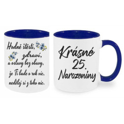Hrnek - Krásné 25. narozeniny.