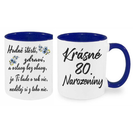 Hrnek - Krásné 80. narozeniny.