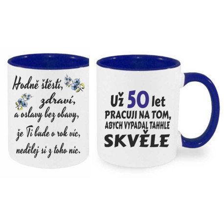 Hrnek - Už 50 let pracuji na tom s přáním k 50 narozeninám