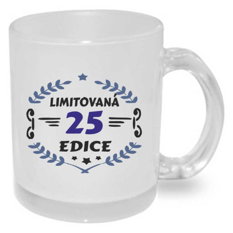 Narozeninový hrnek - 25 limitovaná edice