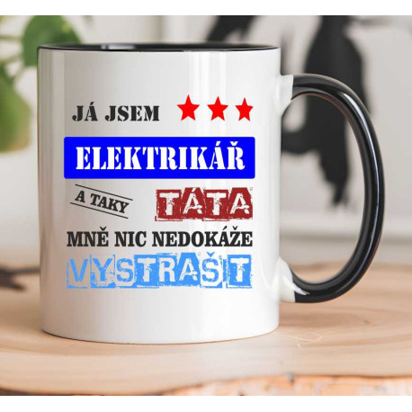 Hrnek pro elektrikáře  - Já jsem Elektrikář a taky táta