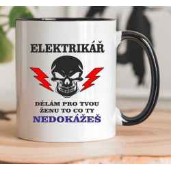 Hrnek pro elektrikáře  - Dělám pro tvou ženu to, co ty nedokážeš.