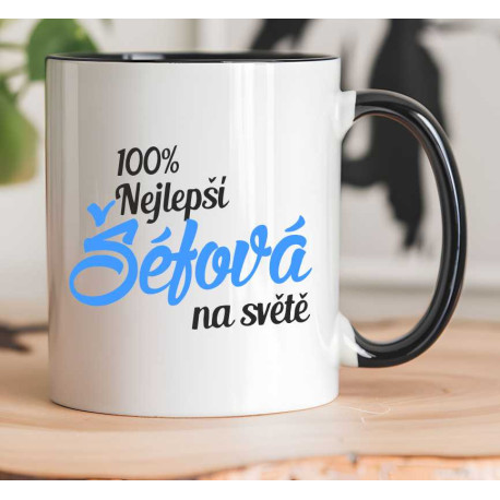 Hrnek pro šéfovou - 100% nejlepší šéfová na světě.