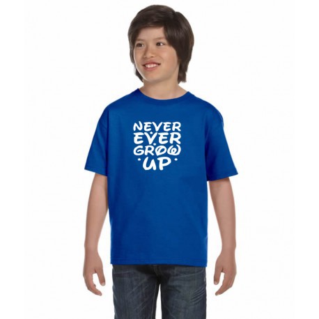 Never Ever Grow Up - Dětské vtipné tričko