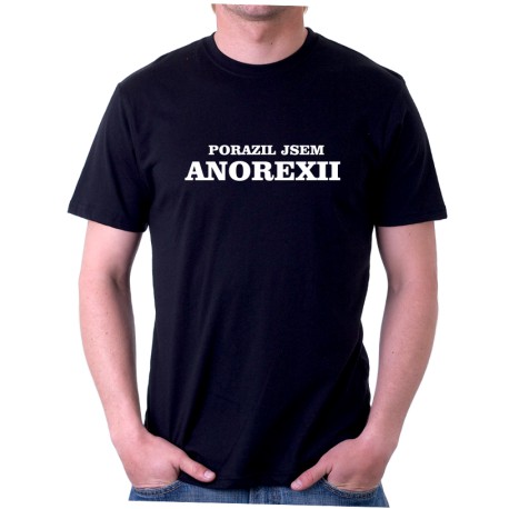 Pánské tričko Porazil jsem anorexii