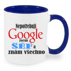 Hrnek pro šéfa - Nepotřebuji Google jsem šéf