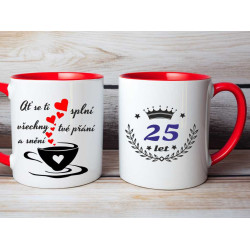 Hrnek k 25. narozeninám  -  Ať se ti splní všechna tvá přání