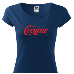 Dámské vtipné tričko - Enjoy Cocaine