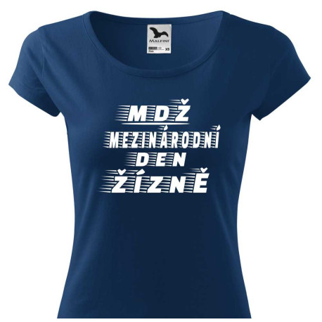 Dámské tričko  - MDŽ  mezinárodní den žízně