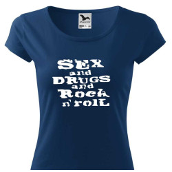Dámské tričko - Sex, Drugs & Rock 'n' Roll