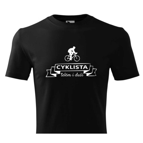 Tričko pro cyklistu - Cyklista tělem i duší