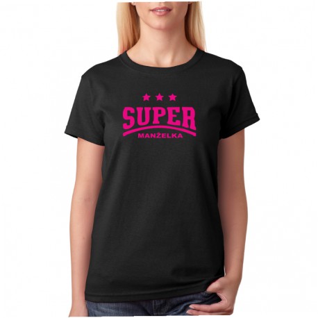 Dámské tričko - Super Manželka. Dárek pro manželku