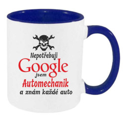 Hrnek pro Automechanika - Nepotřebuji Google jsem automechanik a znám každé auto