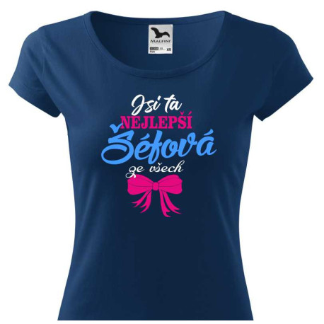 Tričko pro šéfovou - Jsi ta nejlepší šéfová ze všech