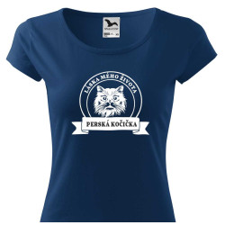 Dámské tričko - Perská kočka láska mého života