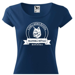 Dámské tričko - Mainská mývalí kočka láska mého života