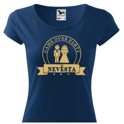 Dámské tričko - Nevěsta game over party