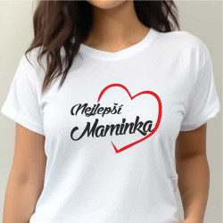 Dámské tričko - Nejlepší maminka v srdci