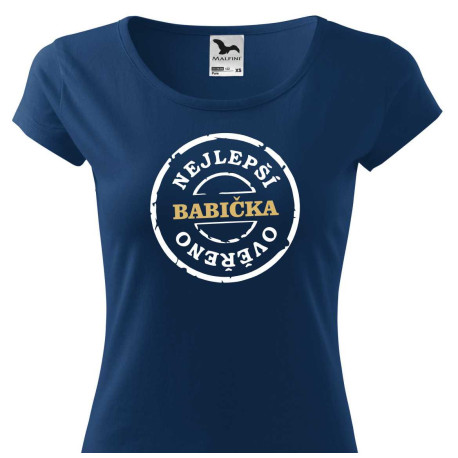Tričko pro babičku - Nejlepší babička ověřeno