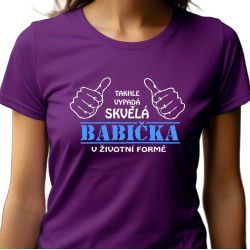 Tričko pro babičku - Takhle vypadá skvělá Babička