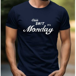 Pánské tričko - Ohhh SHIT It’s Monday