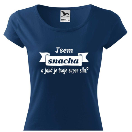Dámské tričko -  Jsem snacha a jaká je tvoje supersíla