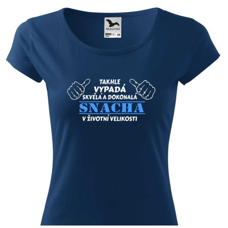 Dámské tričko - Takhle vypadá skvělá a dokonalá snacha v životní velikosti