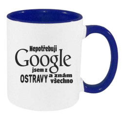 Hrnek - Nepotřebuji Google jsem z Ostravy