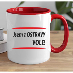 Hrnek - Jsem z Ostravy vole