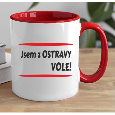 Hrnek - Jsem z Ostravy vole