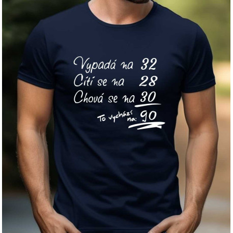 Pánské tričko - To vychází na 90 let