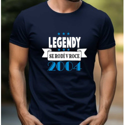 Tričko Legendy se rodí v roce 2004