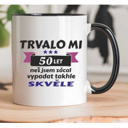 Hrnek - Trvalo mi 50 let