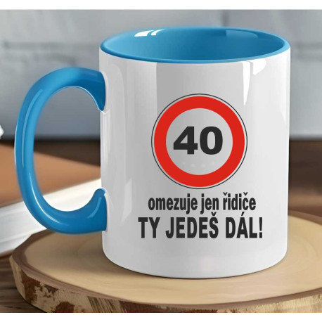 Hrnek se značkou - 40 omezuje jen řidiče