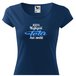 Dámské tričko - 100% nejlepší teta na světě