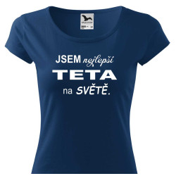 Dámské tričko - Jsem nejlepší teta na světě
