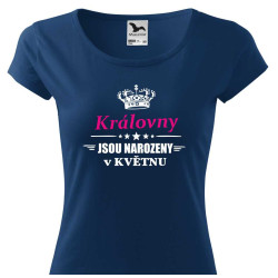 Dámské tričko - Královny jsou narozeny v květnu
