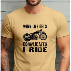 Pánské tričko - When life gets comlicated i ride
