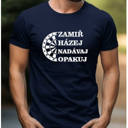 Pánské tričko - Zamiř, házej, nadávej a opakuj to jsou šipky