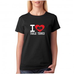 I Love Table Tennis - Dámské tričko s tématikou stolního tenisu