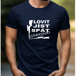 Pánské tričko - Lovit, jíst, spát a opakovat