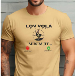 Pánské tričko - Lov volá musím jít