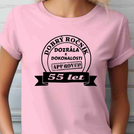 Dámské tričko -  55 dozrála k dokonalosti