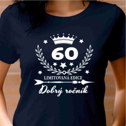 Dámské tričko -  60 dobrý ročník