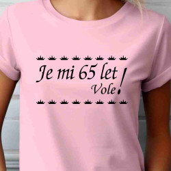 Dámské tričko Je mi 65 let vole